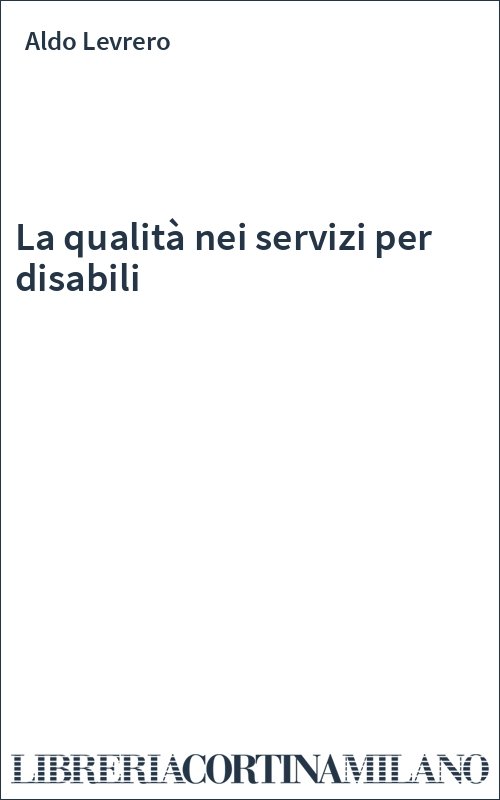 La qualità nei servizi per disabili