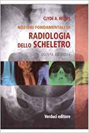 Radiologia dello scheletro. Nozioni fondamentali