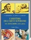 Anestesia dell'arto superiore 100 anni dopo (1911 - 2011)