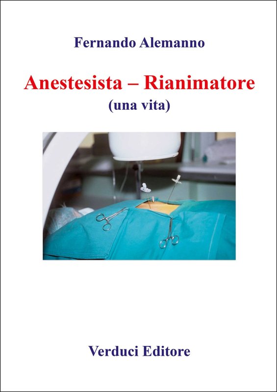 Anestesista - Rianimatore (una vita)