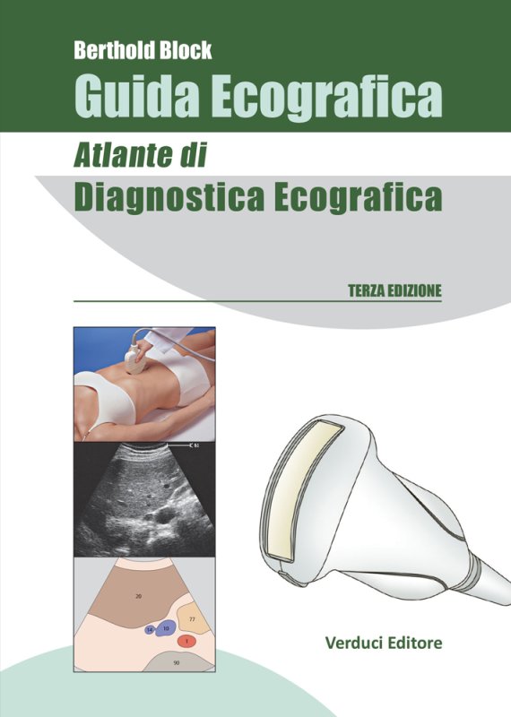 Guida ecografica. Atlante di diagnostica ecografica