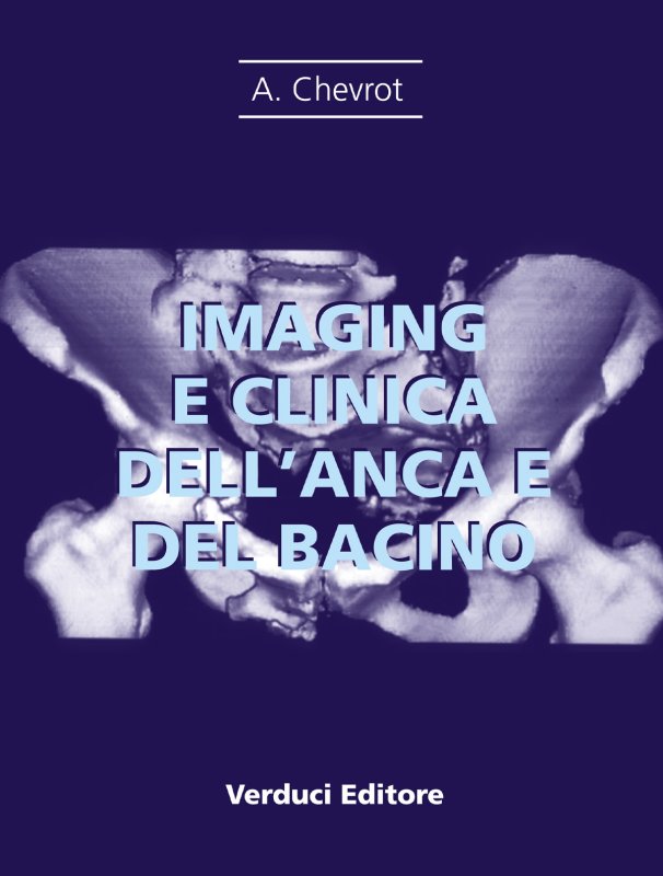 Imaging e clinica dell'anca e del bacino
