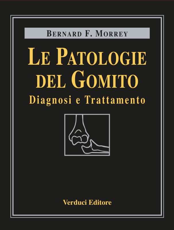 Le patologie del gomito. Diagnosi e trattamento