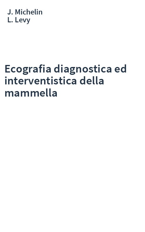 Ecografia diagnostica ed interventistica della mammella