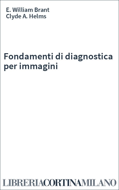 Fondamenti di diagnostica per immagini