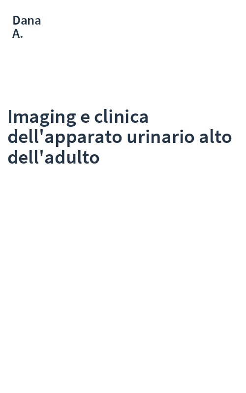 Imaging e clinica dell'apparato urinario alto dell'adulto