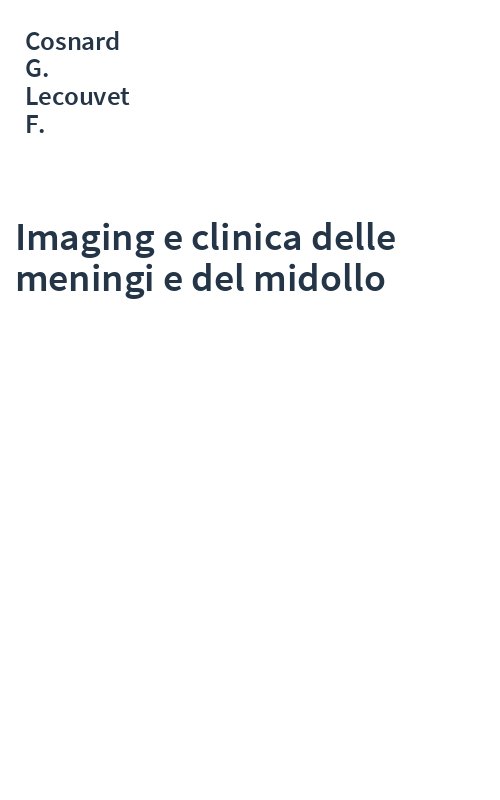 Imaging e clinica delle meningi e del midollo