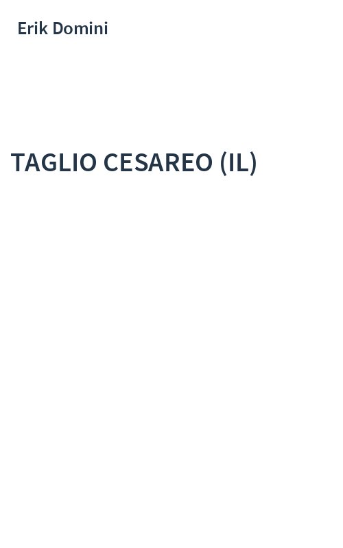 TAGLIO CESAREO (IL)