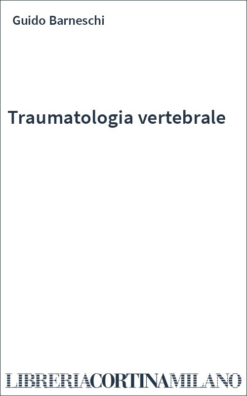 Traumatologia vertebrale