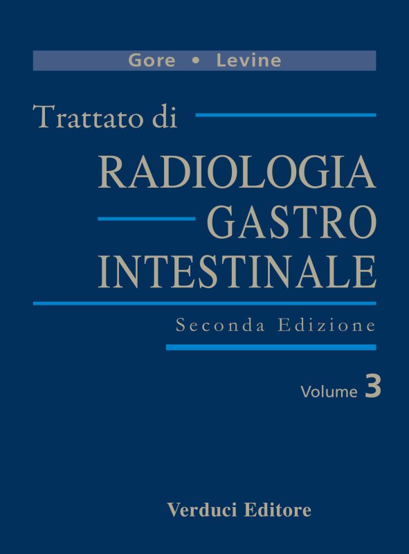 Trattato di radiologia gastrointestinale