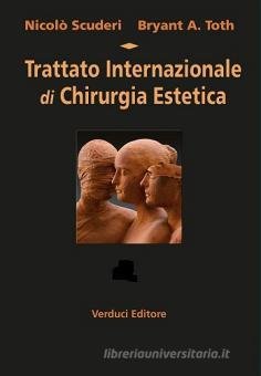 Trattato internazionale di chirurgia estetica vol.2