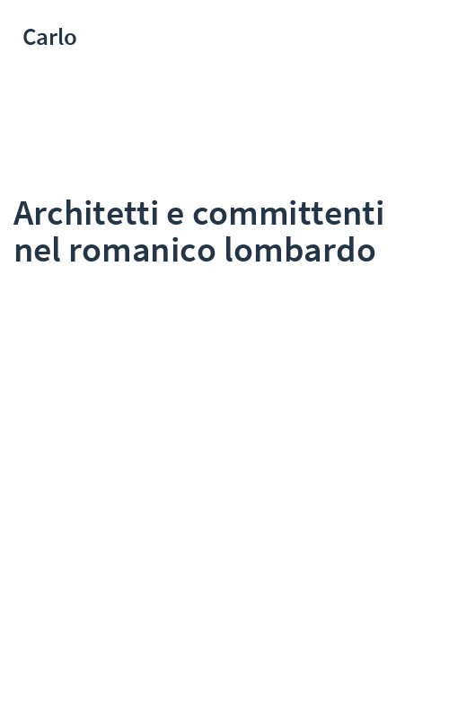 Architetti e committenti nel romanico lombardo