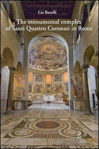 The monumental complex of Santi Quattro Coronati in Rome