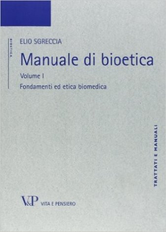 Manuale di bioetica