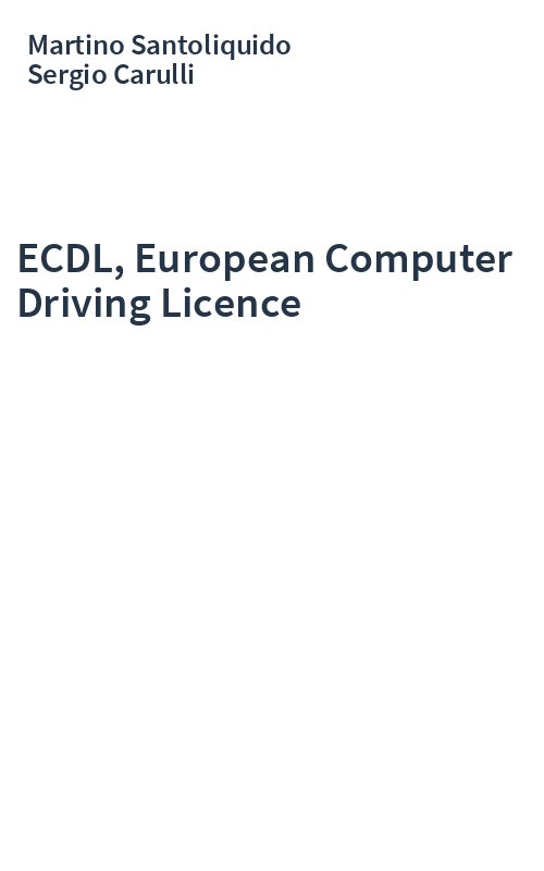 ECDL, European Computer Driving Licence
