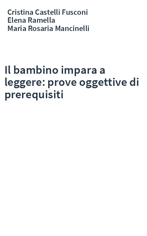 Il bambino impara a leggere: prove oggettive di prerequisiti