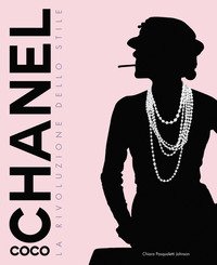 Coco Chanel. La rivoluzione dello stile
