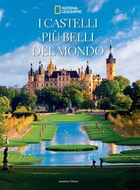 I castelli più belli del mondo