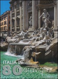 Italia in 80 meraviglie