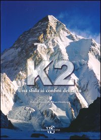 K2. Una sfida ai confini del cielo