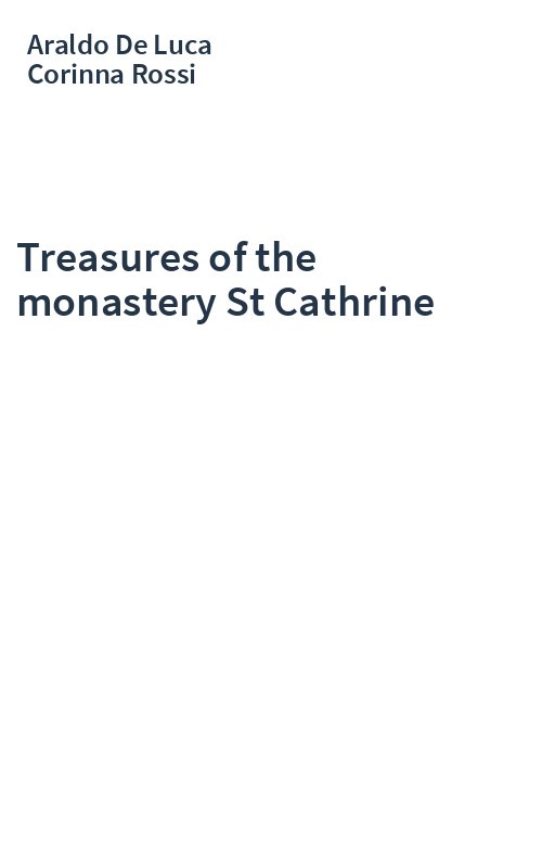 Treasures of the monastery St Cathrine
