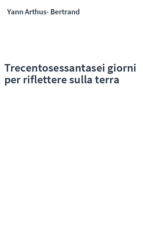 Trecentosessantasei giorni per riflettere sulla terra