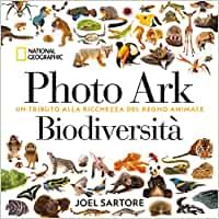 Photo Ark biodiversità. Un tributo alla ricchezza del regno animale