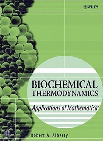 Biochemical thermodynamics (Incluso CD-ROM)