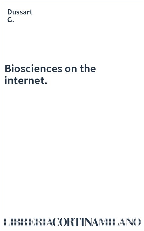 Biosciences on the internet.