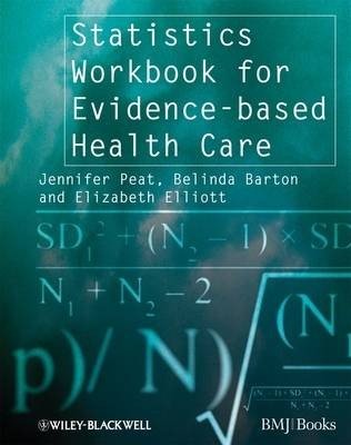 Statistics Workbook for Evidence-Based Healthcare
