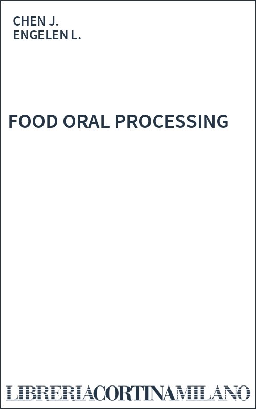 FOOD ORAL PROCESSING