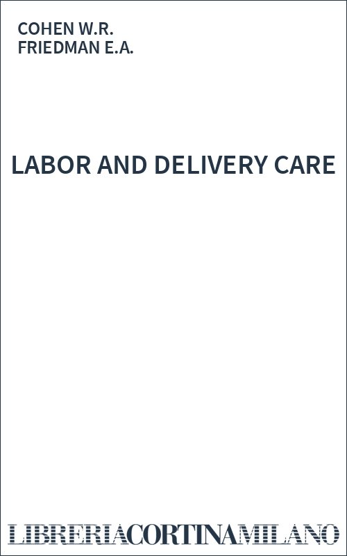 LABOR AND DELIVERY CARE
