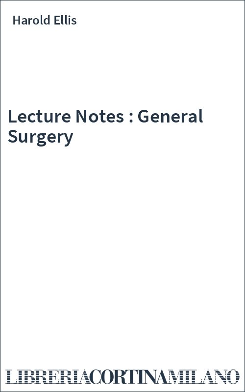 Lecture Notes : General Surgery