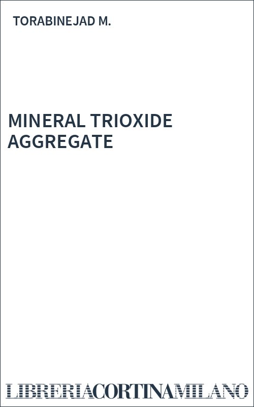MINERAL TRIOXIDE AGGREGATE