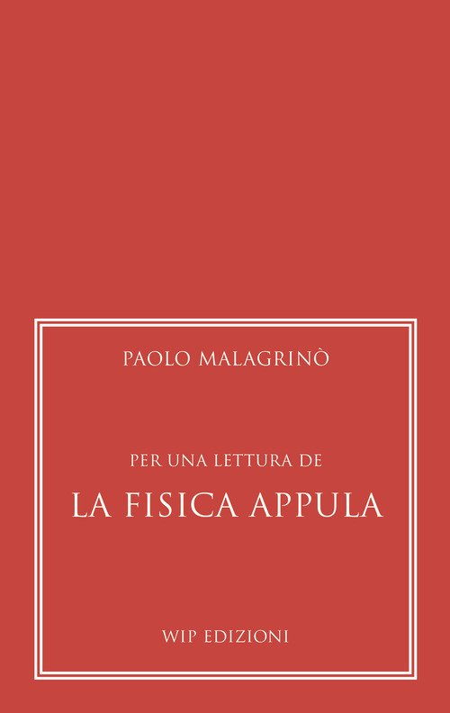 Per una lettura de "La Fisica Appula"