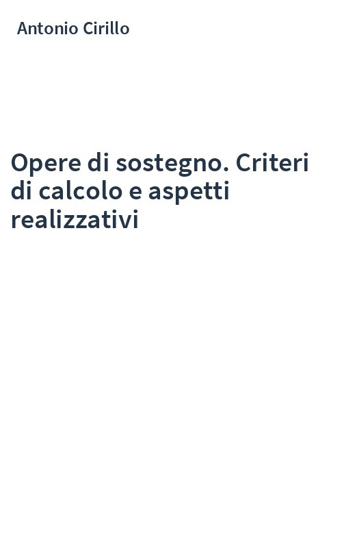 Opere di sostegno. Criteri di calcolo e aspetti realizzativi