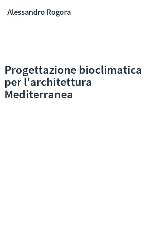 Progettazione bioclimatica per l'architettura Mediterranea