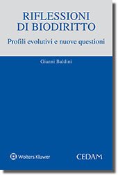 Riflessioni di biodiritto. Profili evolutivi e nuove questioni