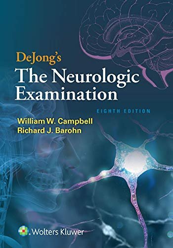 DeJong's The Neurologic Examination