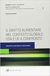 Il diritto alimentare nel contesto globale: USA e UE a confronto