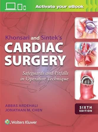 Khonsari and Sintek's Cardiac Surgery