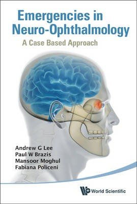 Emergencies in Neuro-Ophthalmology