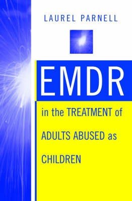 EMDR in the Treatment of Adults Abused as Children