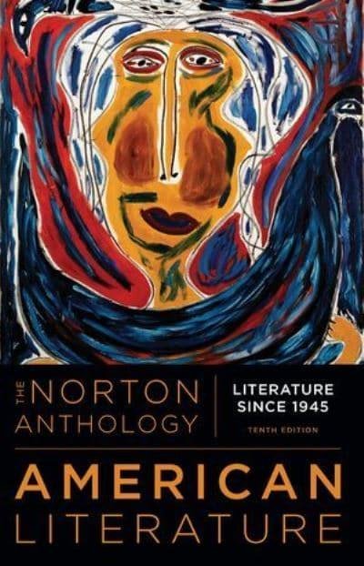 The Norton Anthology of American Literature. Volume E. 1945 to the present.