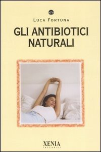Gli antibiotici naturali