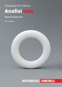 Analisi uno. Teoria ed esercizi