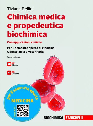 Chimica medica e propedeutica biochimica con applicazioni cliniche