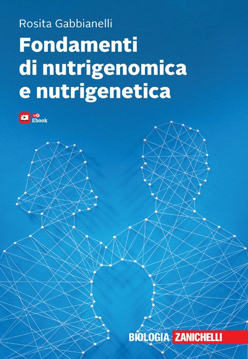 Fondamenti di nutrigenomica e nutrigenetica