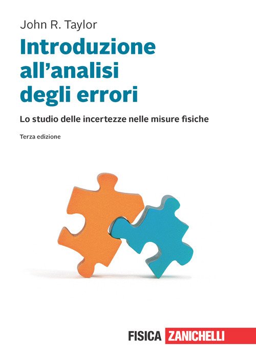 Introduzione all'analisi degli errori. Lo studio delle incertezze nelle misure fisiche