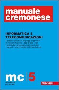 Manuale Cremonese informatica e telecomunicazione